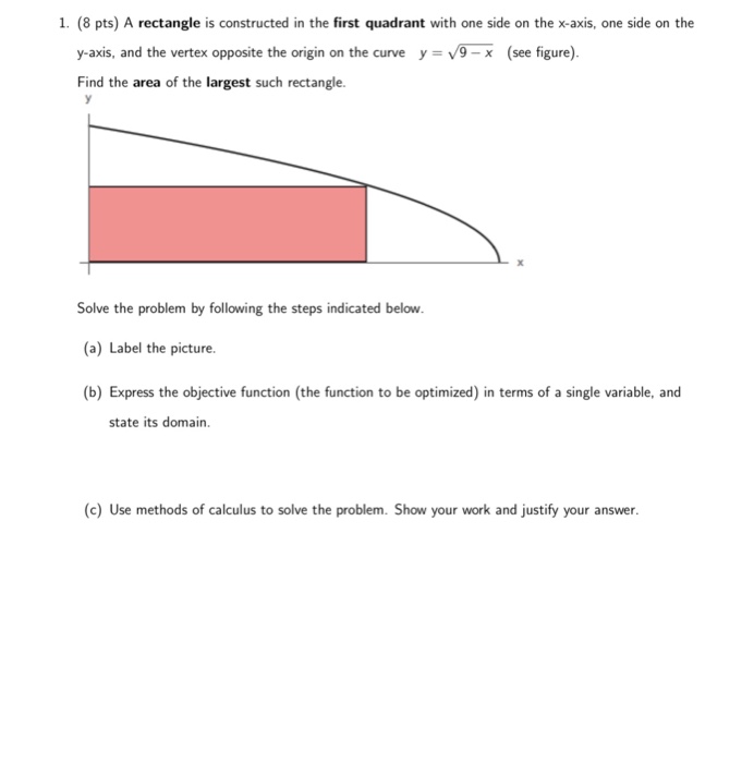 Solved 1. (8 pts) A rectangle is constructed in the first | Chegg.com