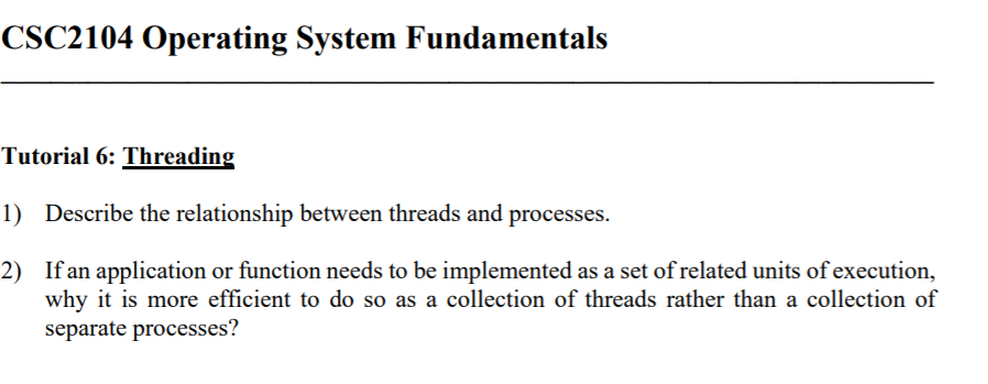 Solved CSC2104 Operating System Fundamentals Tutorial 6: | Chegg.com