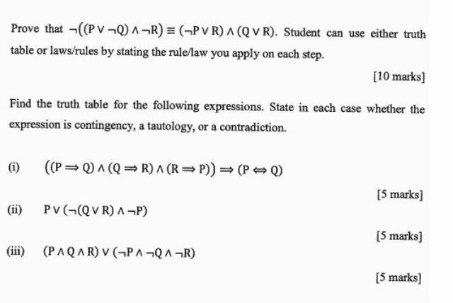 Solved Prove that ¬((P∨¬Q)∧¬R)≡(¬P∨R)∧(Q∨R). Student can use | Chegg.com