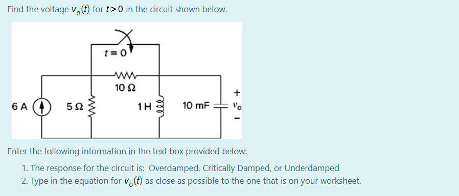 Solved Find the voltage vo(t) for t> 0 in the circuit shown | Chegg.com