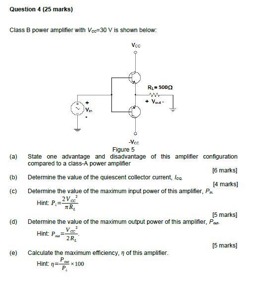 Solved Question 4 (25 Marks) Class B Power Amplifier With | Chegg.com