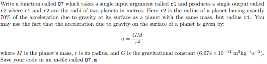 Solved Write a function called Q7 which takes a single input | Chegg.com