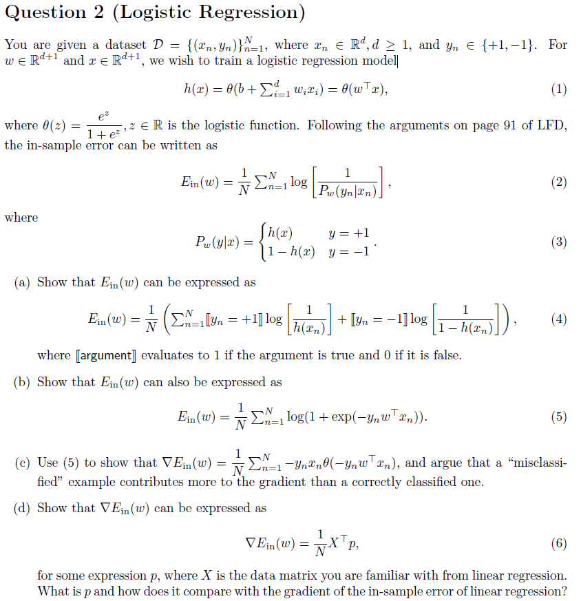 Solved = = Question 2 (Logistic Regression) You are given a | Chegg.com