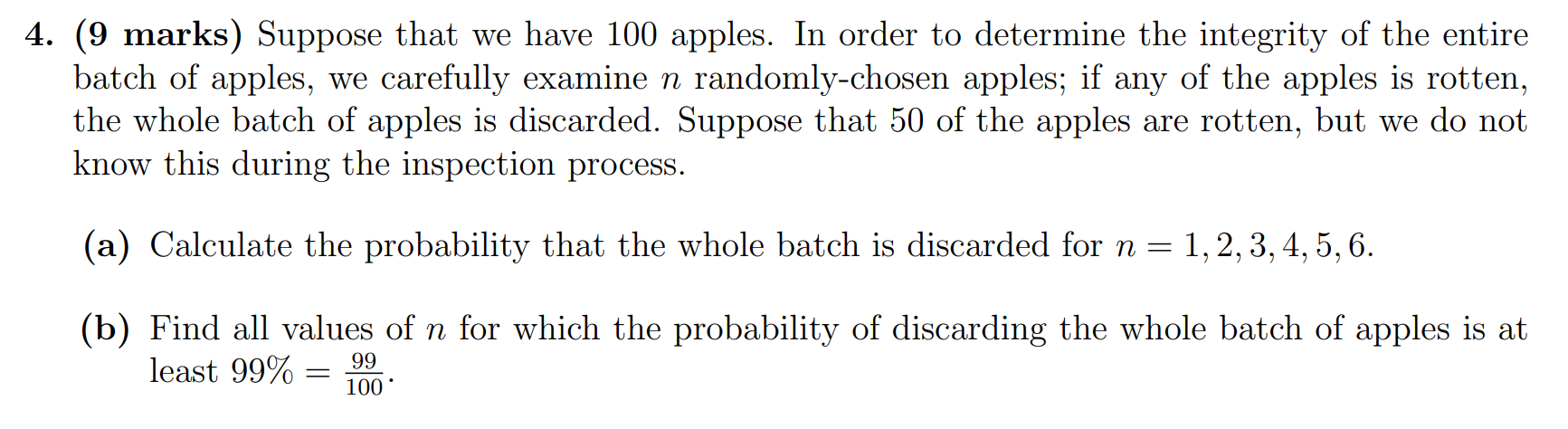 Solved 4. (9 marks) Suppose that we have 100 apples. In | Chegg.com