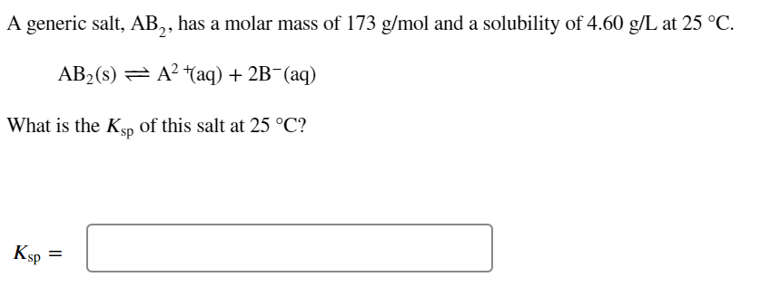 Solved A generic salt, AB2, has a molar mass of 173 g/mol | Chegg.com