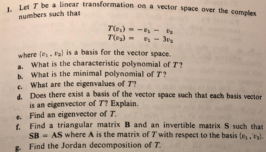 Solved Let T be a linear transformation on a vector space | Chegg.com