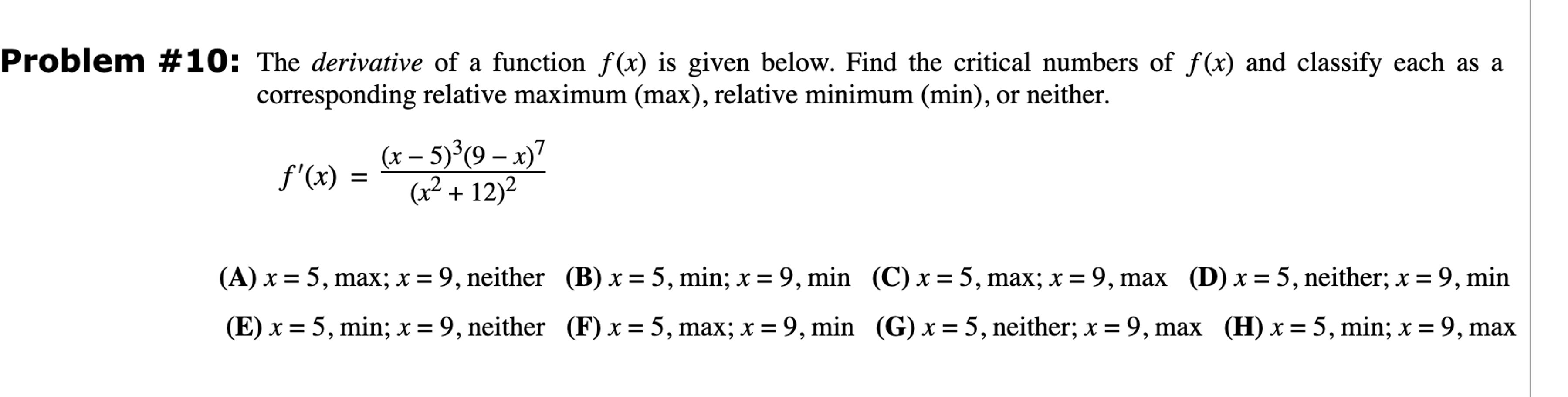solved-problem-10-the-derivative-of-a-function-f-x-is-chegg