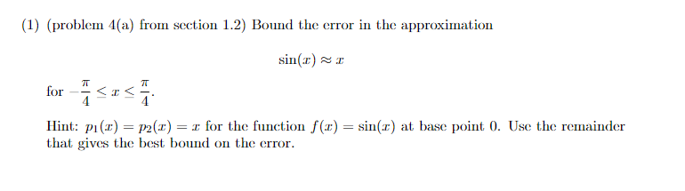 Solved (1) (problem 4(a) from section 1.2) Bound the error | Chegg.com