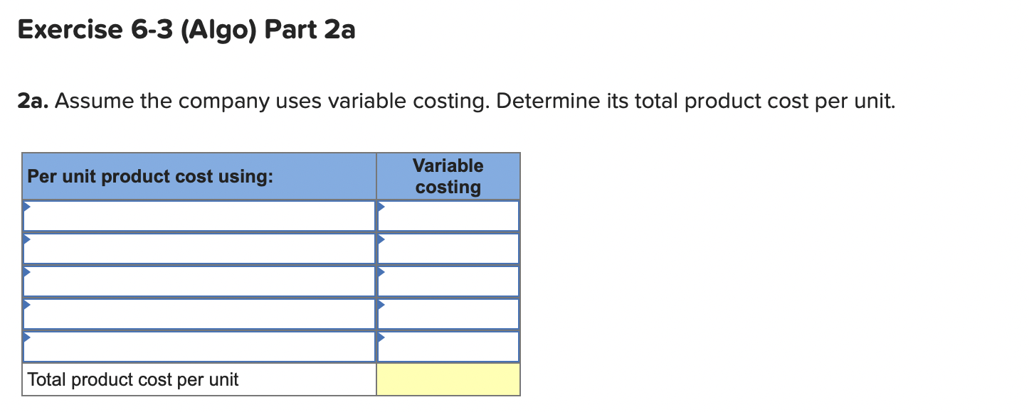 Solved exercise 6 3 algo income statement under absorption chegg