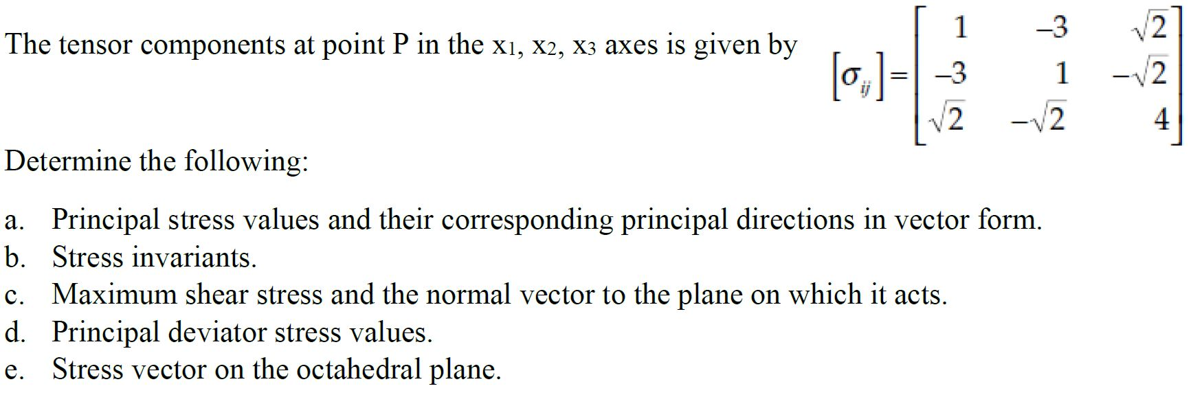 Solved 1 The tensor components at point P in the X1, X2, X3 | Chegg.com