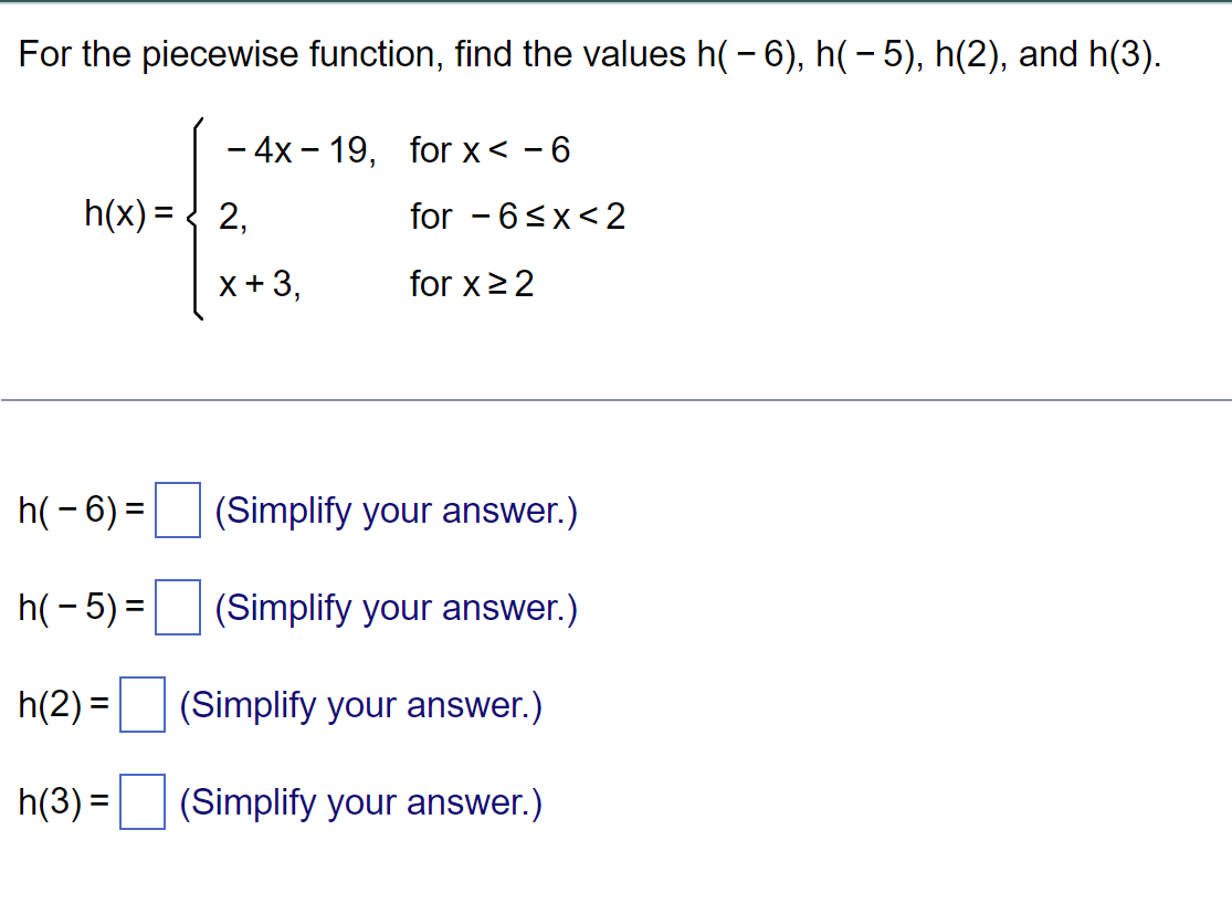 Solved For the piecewise function, find the values | Chegg.com