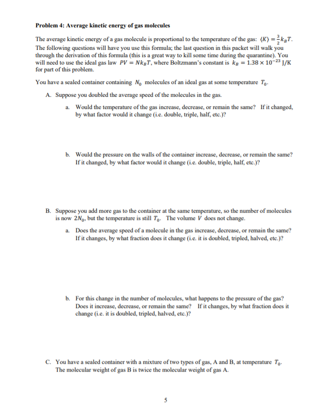 Solved Problem 4: Average kinetic energy of gas molecules | Chegg.com