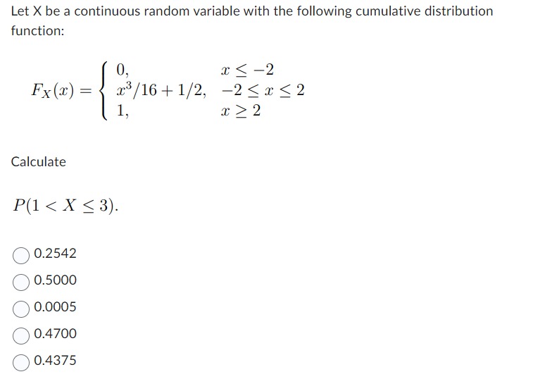 Solved Let X be a continuous random variable with the | Chegg.com