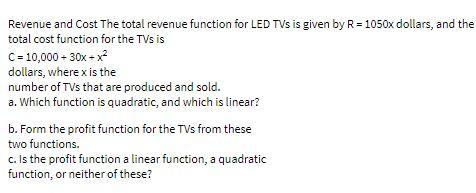 Solved Revenue and Cost The total revenue function for LED | Chegg.com