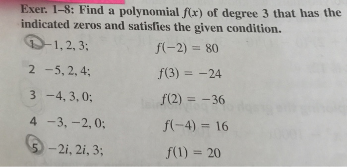 Solved Find a polynomial f(x) of degree 3 that has the | Chegg.com