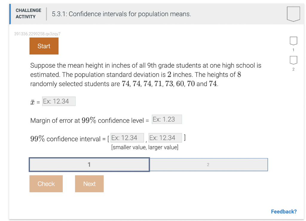 Solved CHALLENGE ACTIVITY 5.3.1: Confidence intervals for | Chegg.com