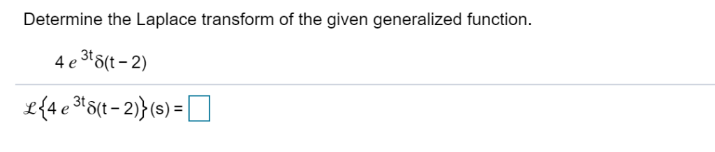 Solved Determine The Laplace Transform Of The Given