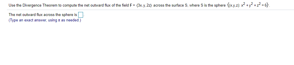 Solved Use the Divergence Theorem to compute the net outward | Chegg.com