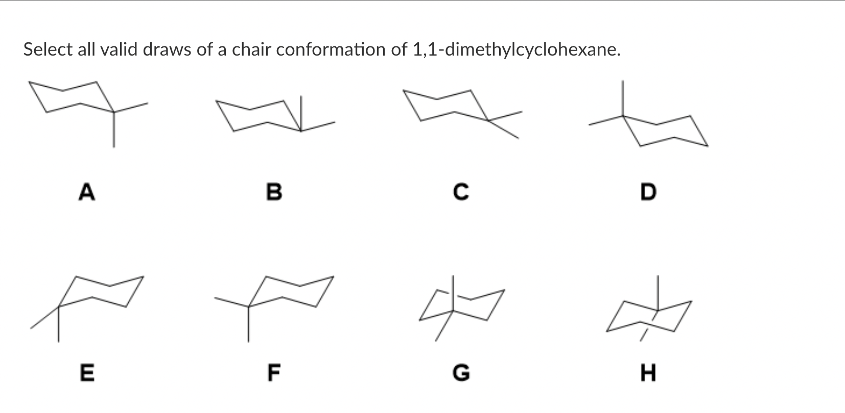 Solved Select all valid draws of a chair conformation of | Chegg.com
