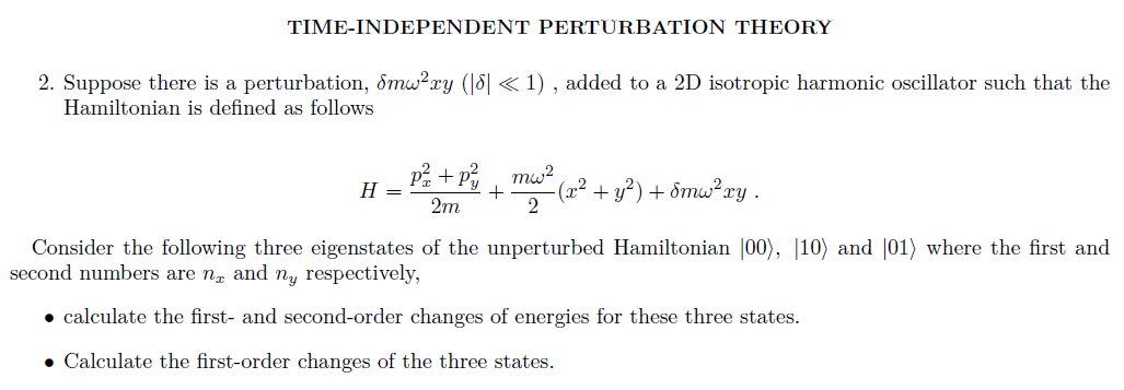 Solved TIME-INDEPENDENT PERTURBATION THEORY 2. Suppose there | Chegg.com