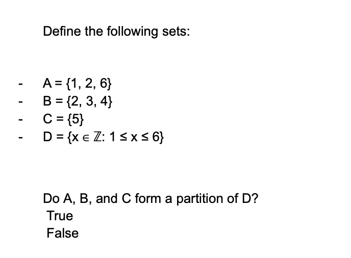 Solved Define The Following Sets: A = {1, 2, 6} B = {2,3,4} | Chegg.com