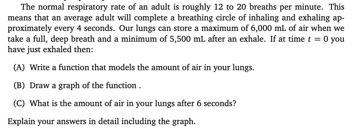 solved-the-normal-respiratory-rate-of-an-adult-is-roughly-12-chegg