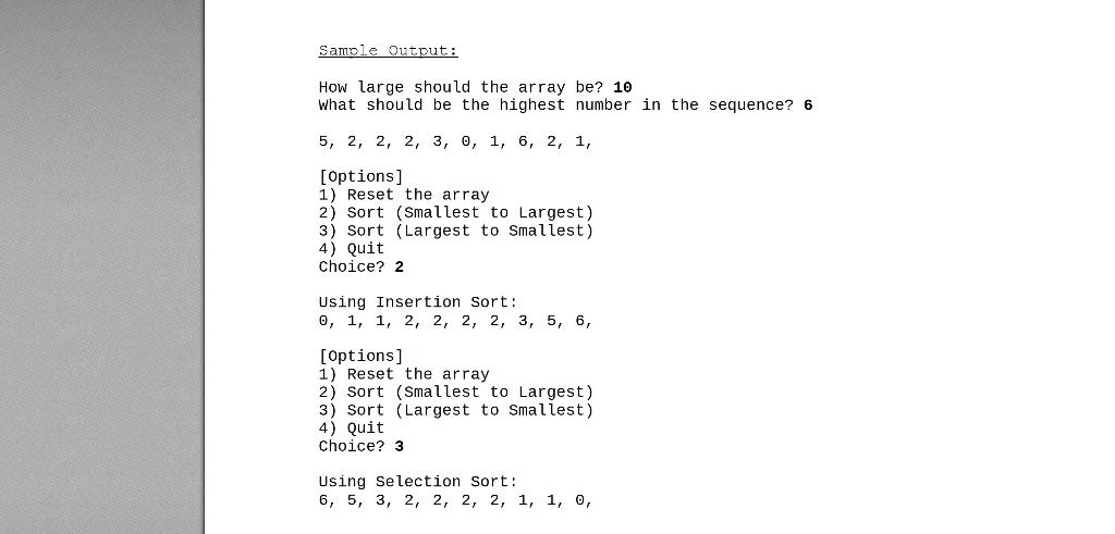 Solved Sample Output: How large should the array be? 10 What | Chegg.com
