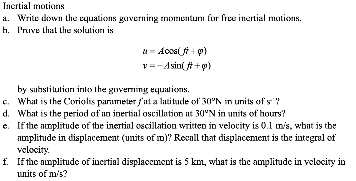 Solved Inertial motions a. Write down the equations