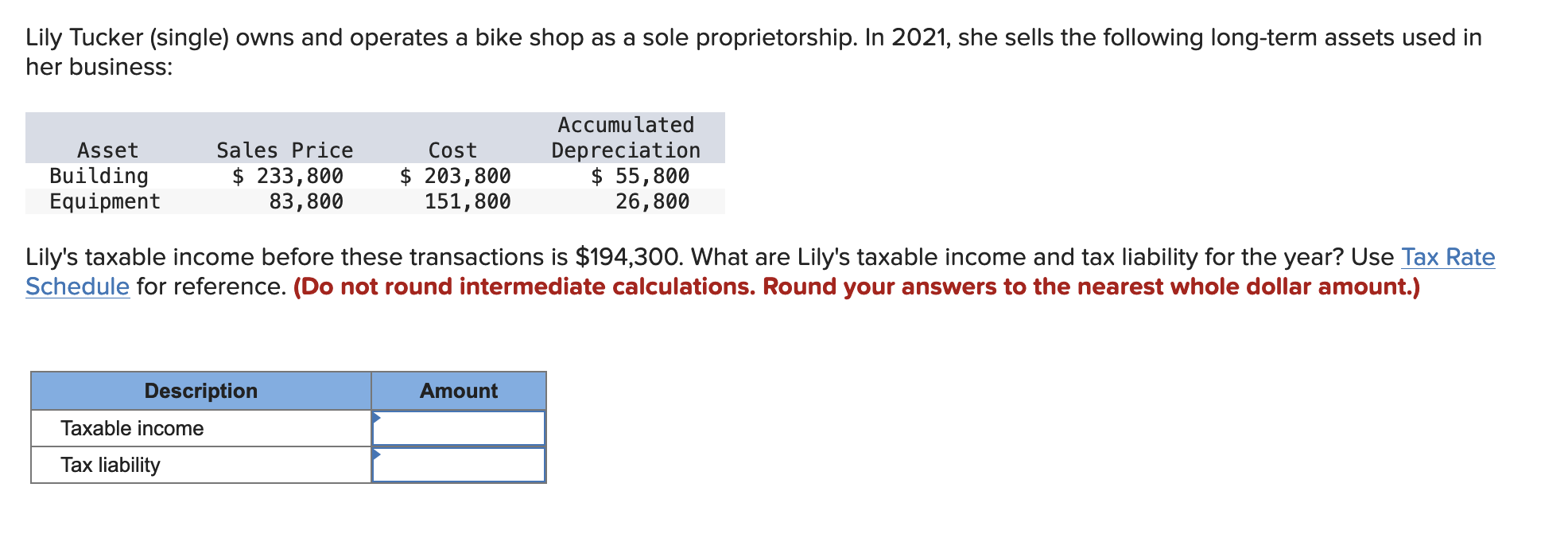 Solved Lily Tucker (single) owns and operates a bike shop as | Chegg.com