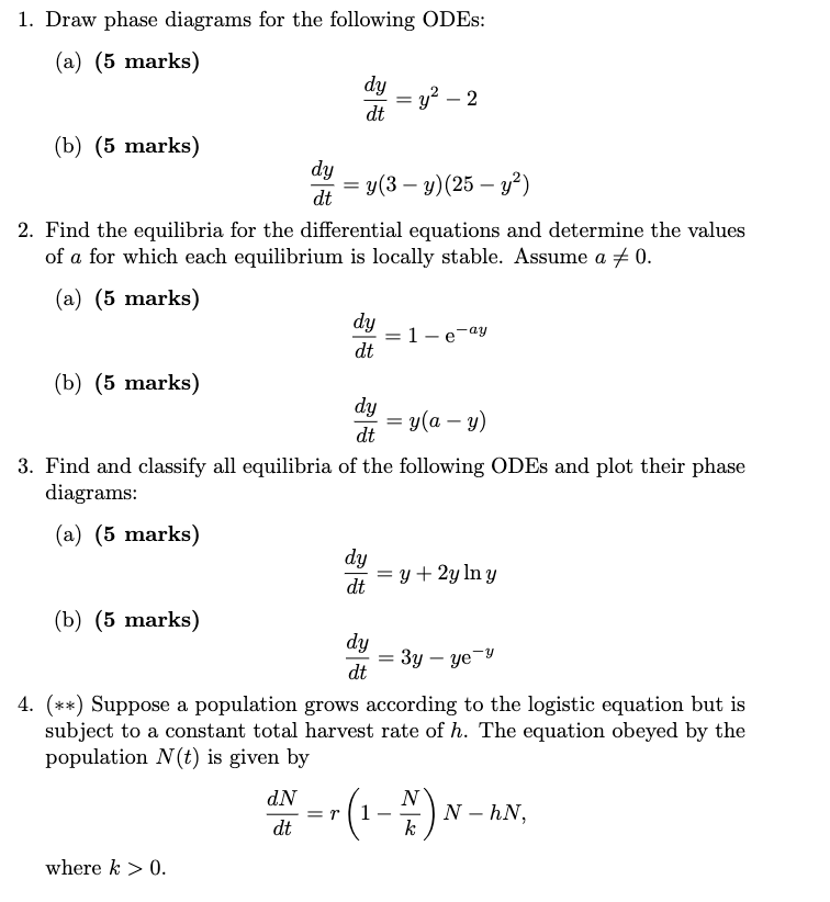 Solved dtdy=y2−2 (b) (5 marks) dtdy=y(3−y)(25−y2) 2. Find | Chegg.com