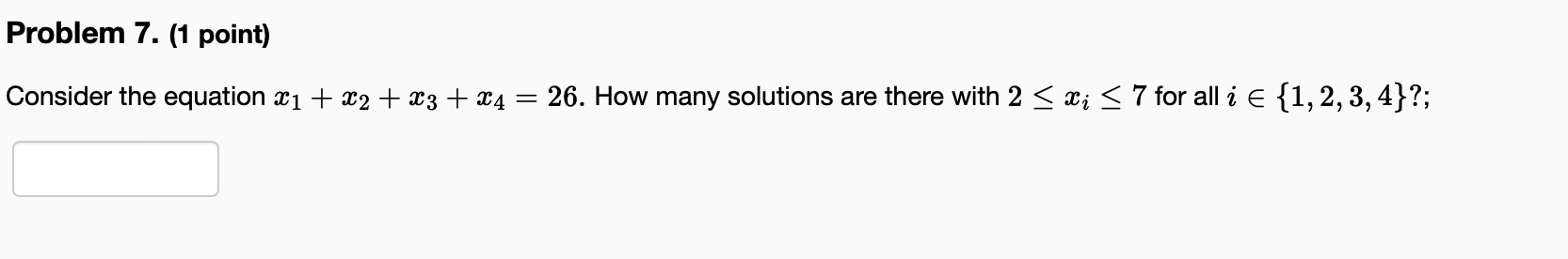 Solved Consider the equation x1+x2+x3+x4=26. How many | Chegg.com