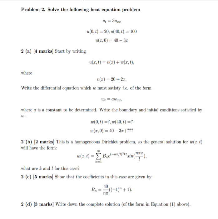 Solved Problem 2 Solve The Following Heat Equation Probl Chegg Com