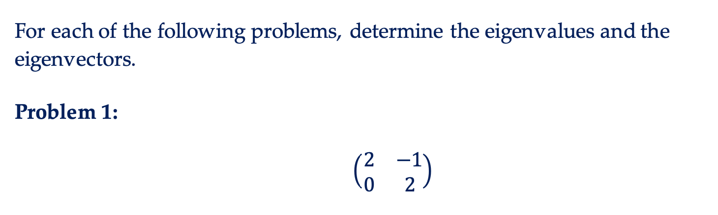 Solved For each of the following problems, determine the | Chegg.com
