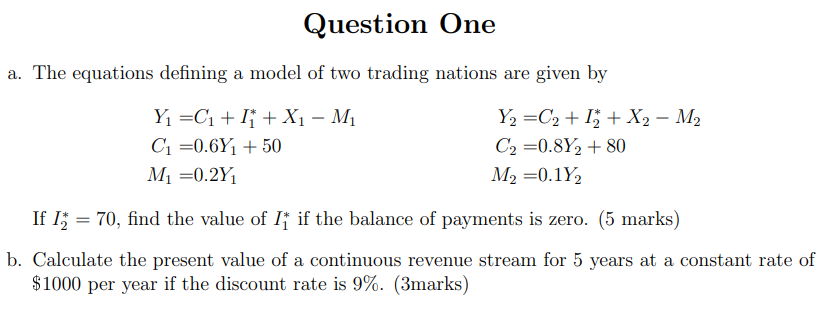 Solved Question One a. The equations defining a model of two | Chegg.com