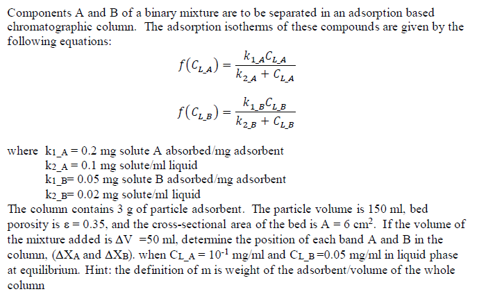 Components A And B Of A Binary Mixture Are To Be | Chegg.com