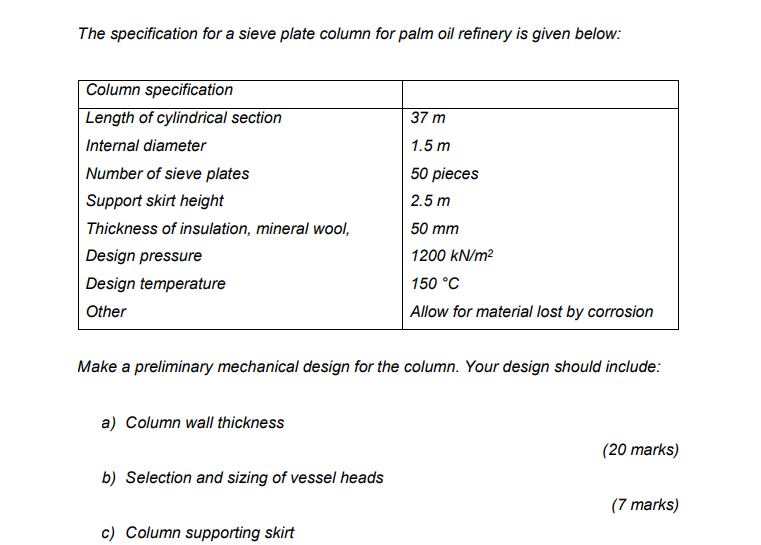 The specification for a sieve plate column for palm | Chegg.com