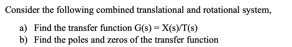 Solved Consider the following combined translational and | Chegg.com