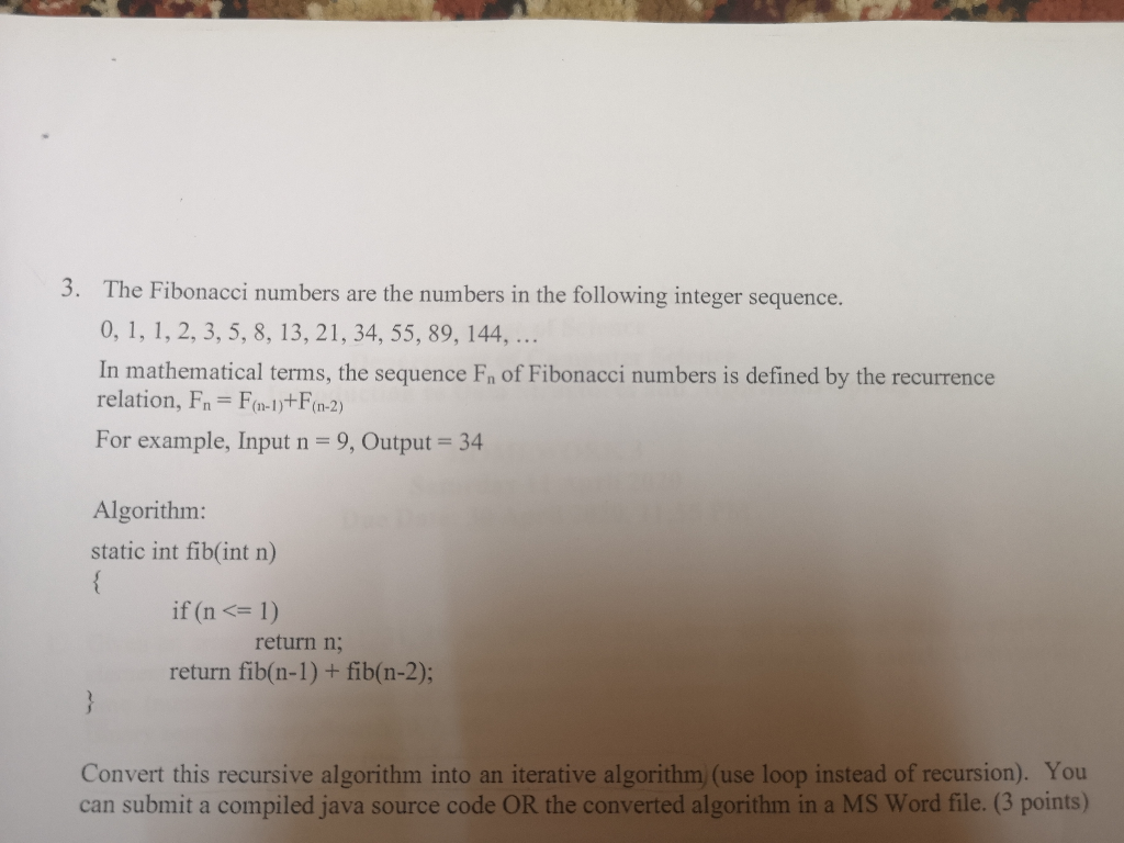 Solved 3 The Fibonacci Numbers Are The Numbers In The Fo Chegg Com