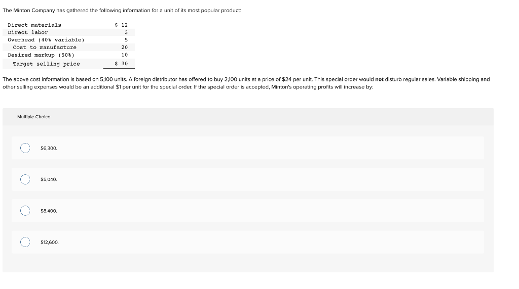 THE MINTON COMPANY HAS GATHERED THE FOLLOWING INFORMATION FOR A UNIT OF ITS MOST POPULAR PRODUCT intelligence overview