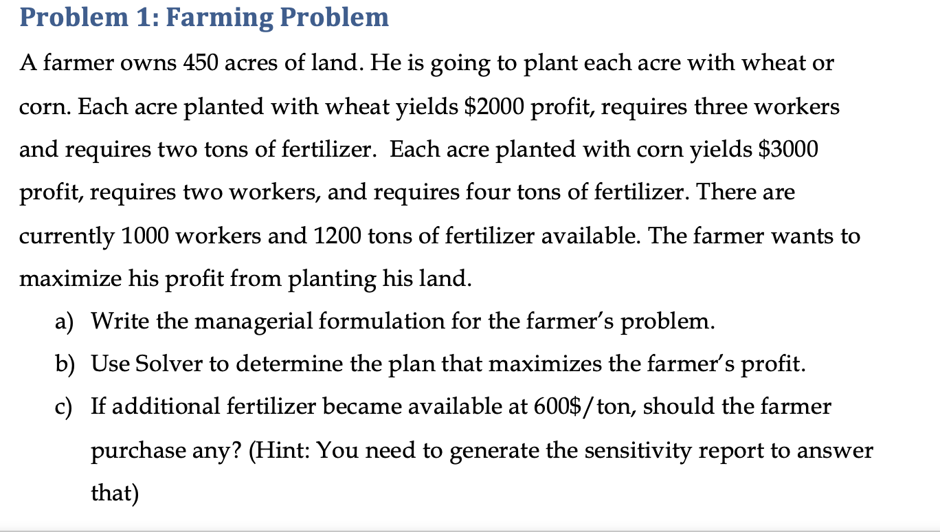 Solved Problem 1 Farming Problem A Farmer Owns 450 Acres Of 0736