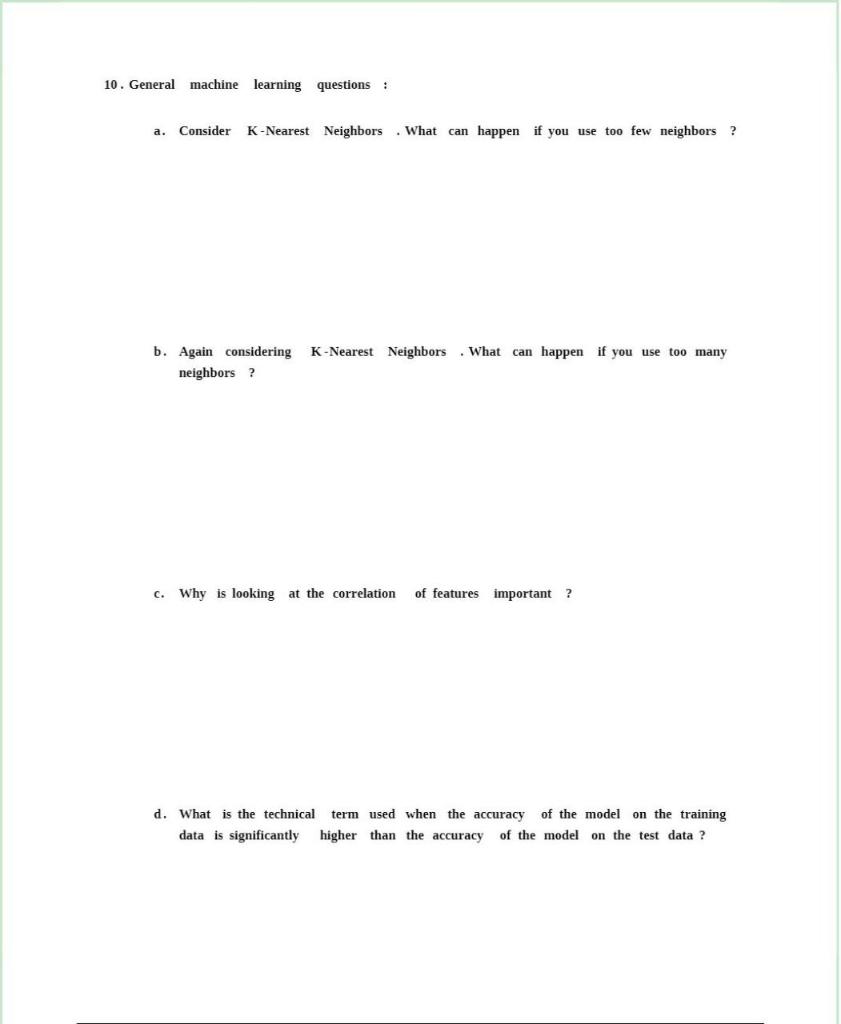 Solved 10. General machine learning questions: a. Consider | Chegg.com