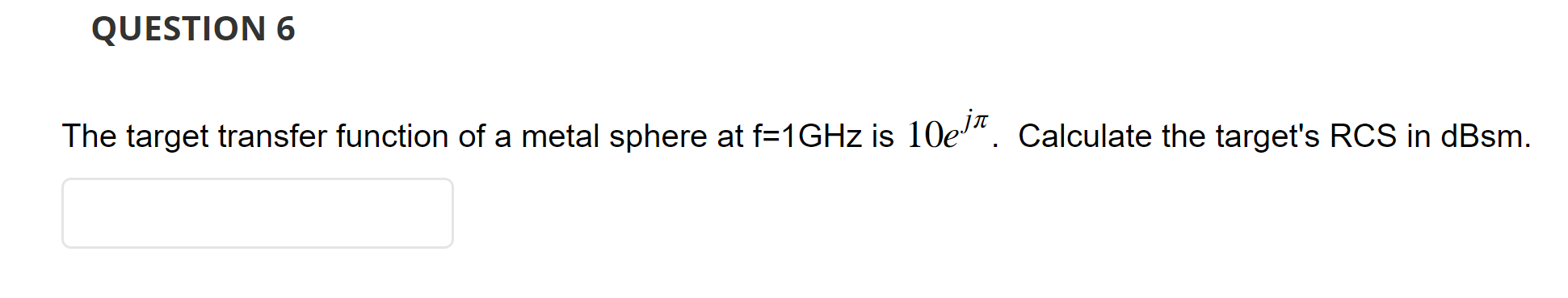 Solved The target transfer function of a metal sphere at | Chegg.com
