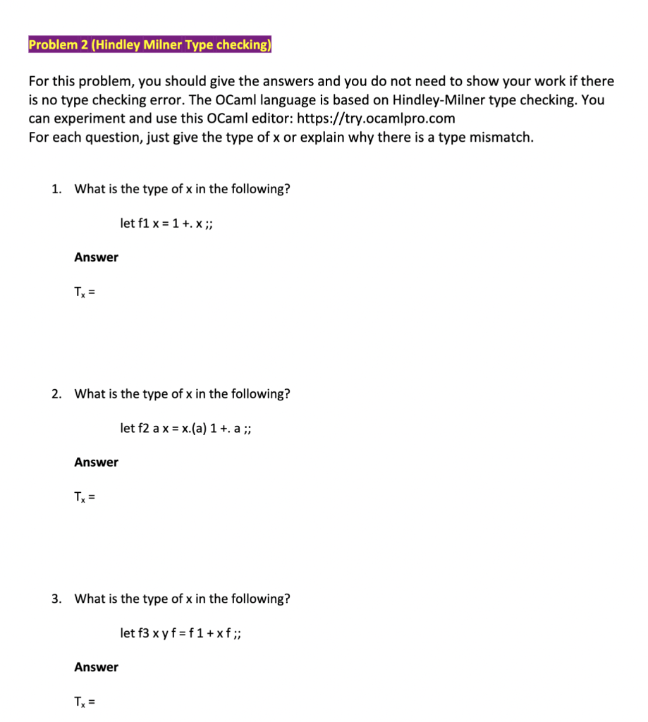 Solved Problem 2 (Hindley Milner Type checking) For this | Chegg.com