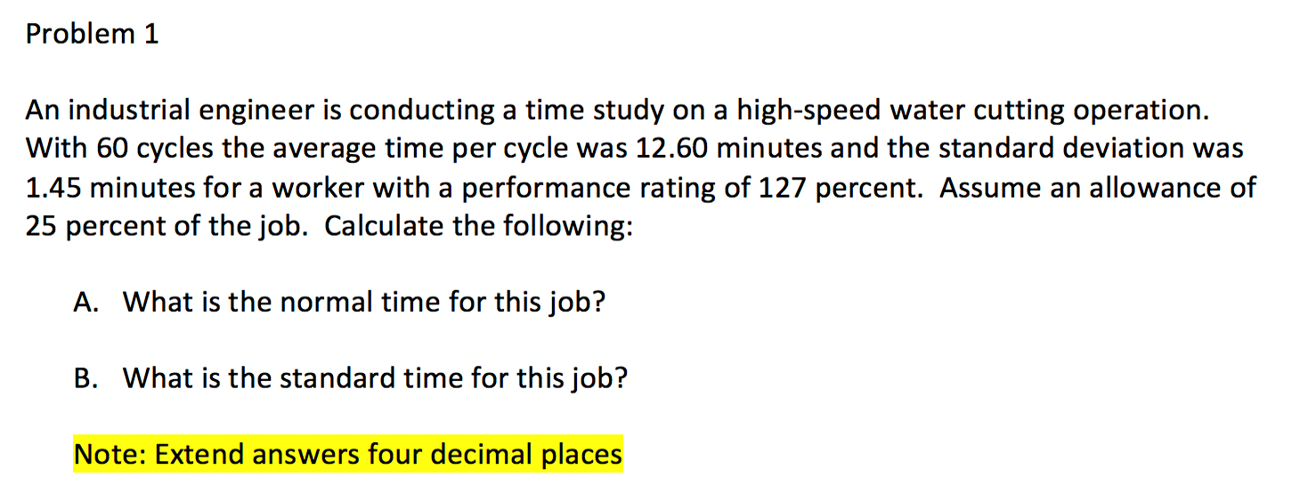 Solved An industrial engineer is conducting a time study on | Chegg.com