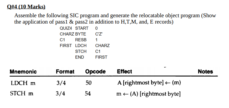 Q#4 (10 Marks) Assemble the following SIC program and | Chegg.com