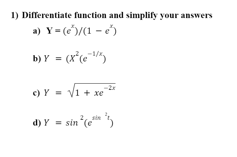 Solved 1) Differentiate function and simplify your answers | Chegg.com