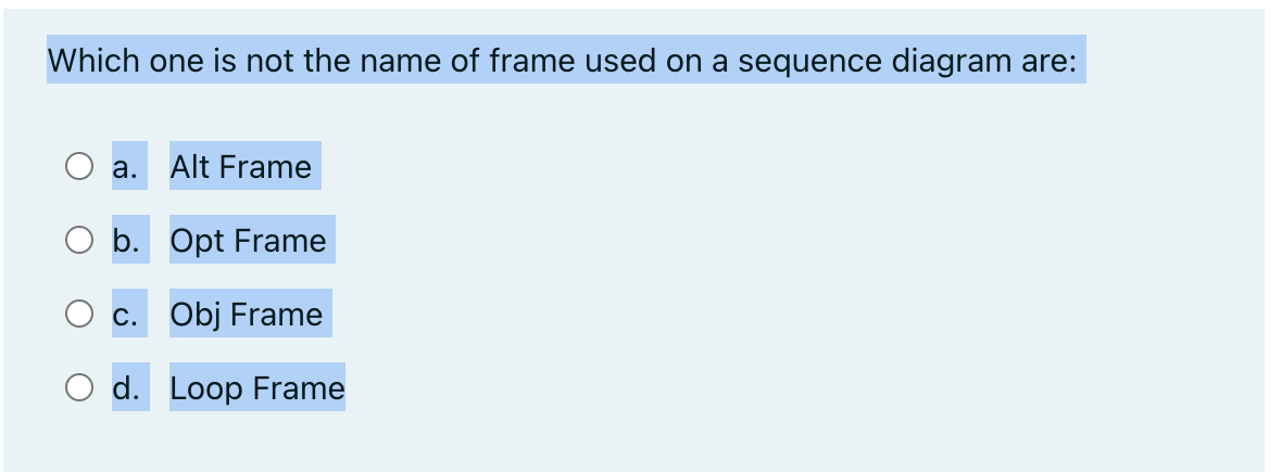 Solved Which one is not the name of frame used on a sequence