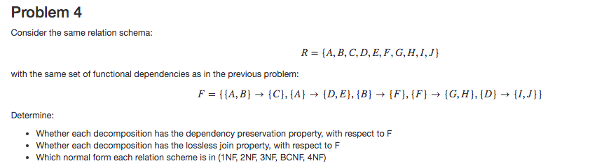 Solved Problem 4 Consider the same relation schema: R= {A, | Chegg.com