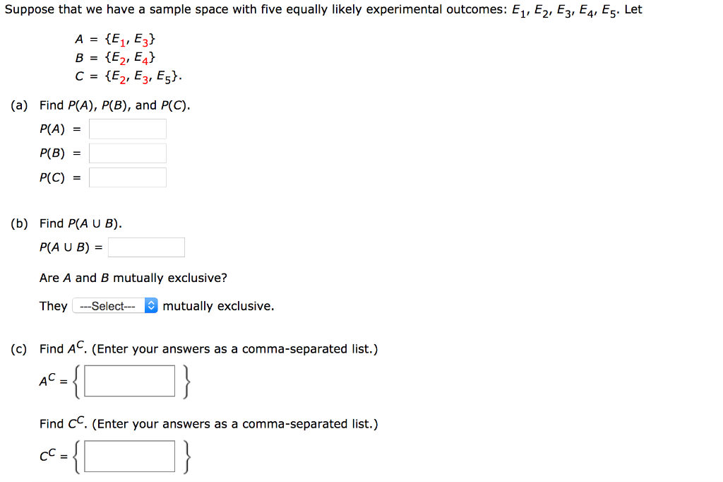 Solved Suppose that we have a sample space with five equally