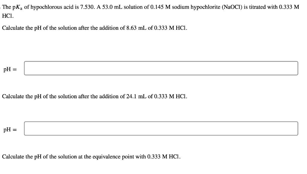 Solved The pKa of hypochlorous acid is 7.530. A 53.0